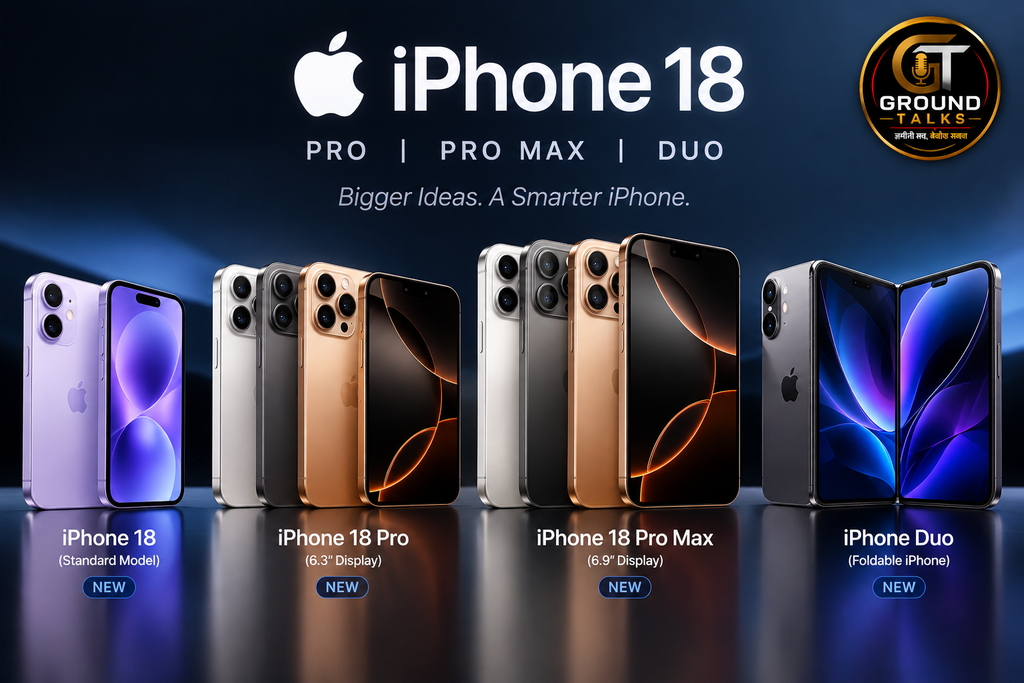 Apple के नए iPhone 18 lineup को दर्शाती यह तस्वीर iPhone 18, iPhone 18 Pro, iPhone 18 Pro Max और Foldable iPhone Duo के डिजाइन और अलग-अलग form factor को प्रदर्शित करती है। यह तस्वीर Ground Talks की iPhone 18 लॉन्च रिपोर्ट के लिए तैयार की गई है।